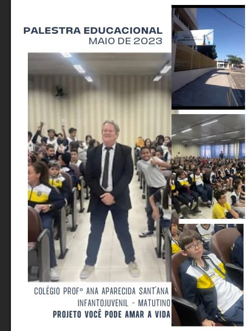 Palestra educacional do projeto Você Pode Amar a Vida no Colégio Prof. Ana Aparecida Sant Ana em 2023